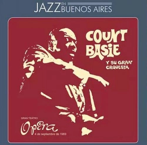 COUNT BASIE / カウント・ベイシー / GRAN TEATRO OPERA - 4 DE SEPTIE,BRE DE 1969