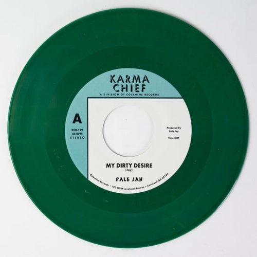 PALE JAY / MY DIRTY DESIRE / DREAMING IN SLOW MOTION (COLOR VINYL)