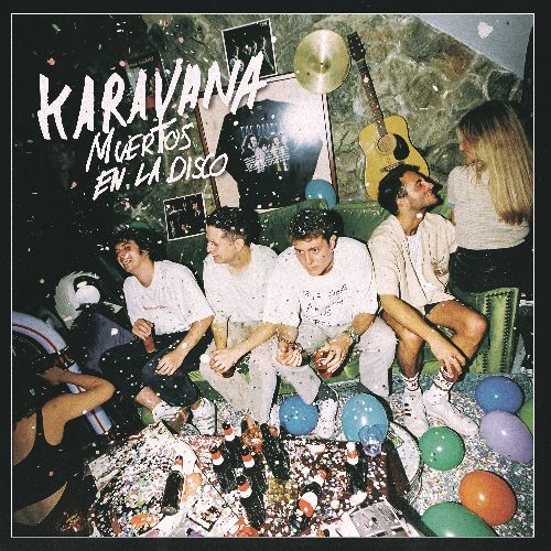 KARAVANA / MUERTOS EN LA DISCO