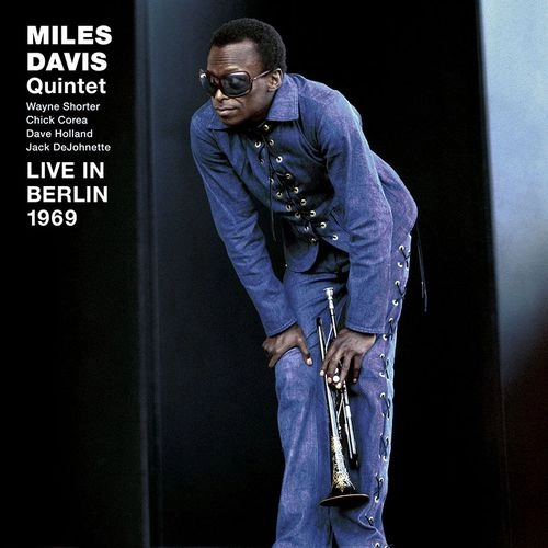 MILES DAVIS / マイルス・デイビス / QUINTET LIVE IN BERLIN 1969 + 3 BONUS TRACKS