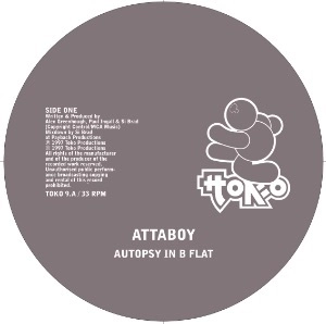 ATTABOY / AUTOPSY IN B FLAT/KOOKABURRA