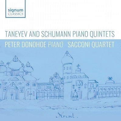 PETER DONOHOE / ピーター・ドノホー / TANEYEV/SCHUMANN:PIANO QUINTET