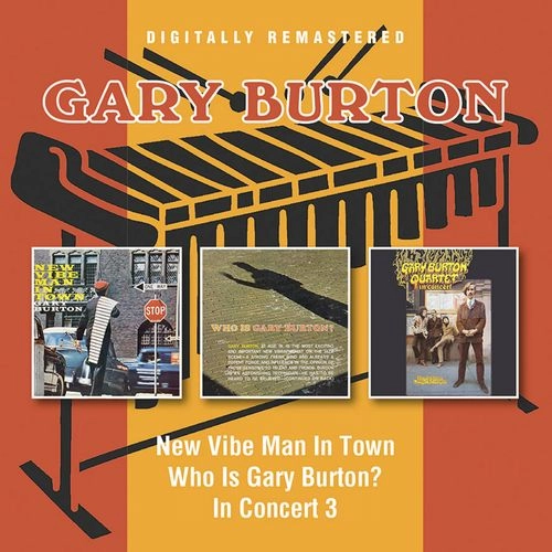 GARY BURTON / ゲイリー・バートン / NEW VIBE MAN IN TOWN / WHO IS GARY BURTON? / IN CONCERT
