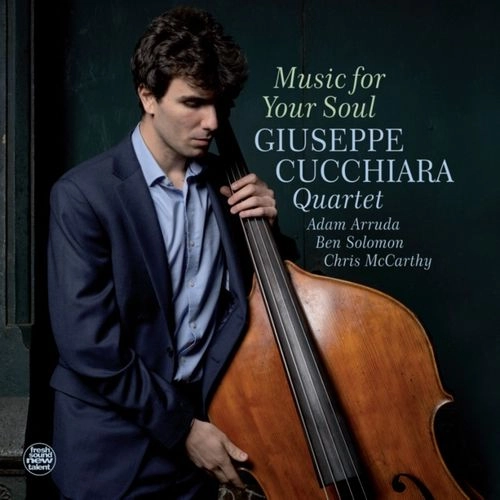 GIUSEPPE CUCCHIARA / MUSIC FOR YOUR SOUL