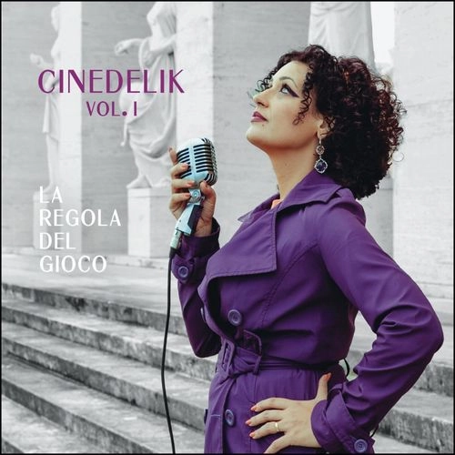 CINEDELIK / VOL.1-LA REGOLA DEL GIOCO