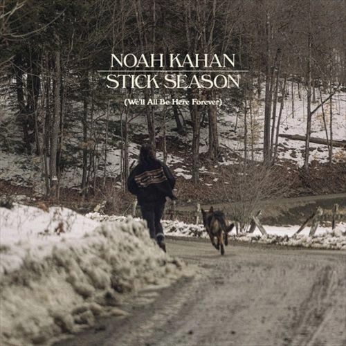 NOAH KAHAN / ノア・カハン / STICK SEASON [WE'LL ALL BE HERE FOREVER] / STICK SEASON [WE'LL ALL BE HERE FOREVER] (CD)