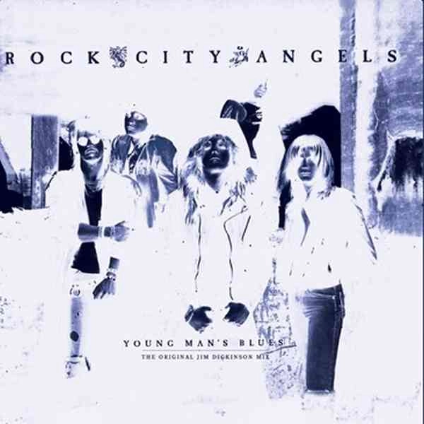 ROCK CITY ANGELS / YOUNG MAN'S BLUES