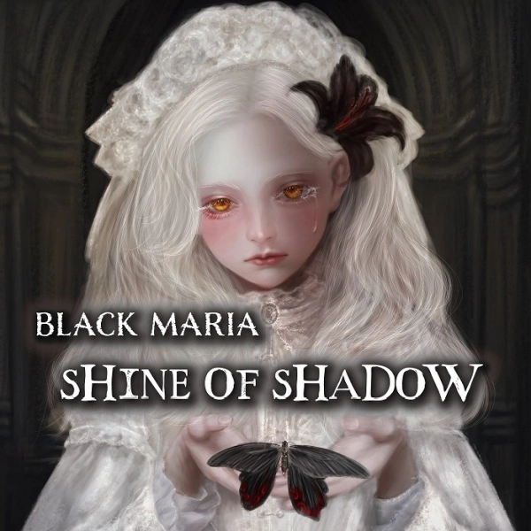 BLACK MARIA / ブラック・マリア(from Japan) / シャイン･オブ･シャドウ / SHINE OF SHADOW