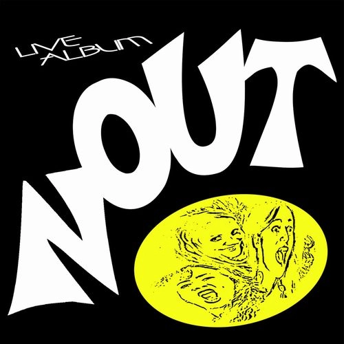NOUT / LIVE ALBUM