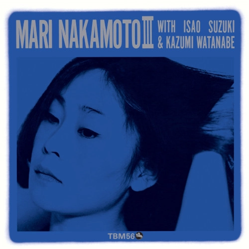 MARI NAKAMOTO / 中本マリ / マリ･ナカモトⅢ（LP） / MARI NAKAMOTO 3