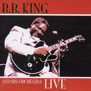 B.B. KING / B.B.キング / ライヴ