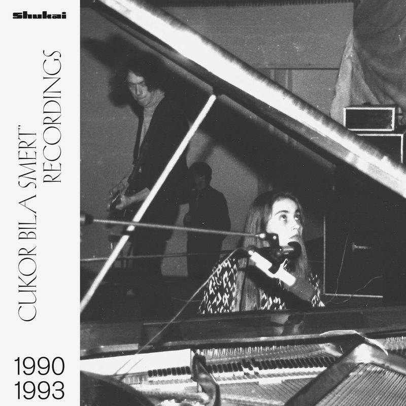 CUKOR BILA SMERT' / RECORDINGS 1990-1993