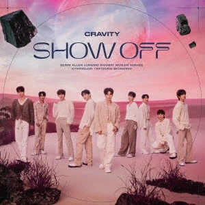 CRAVITY / SHOW OFF(初回限定盤 CD+DVD)