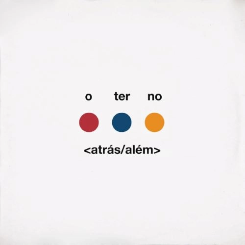 O TERNO / オ・テルノ / <ATRAS/ALEM>