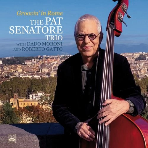 PAT SENATORE / パット・セナトーリ / GROOVIN' IN ROME