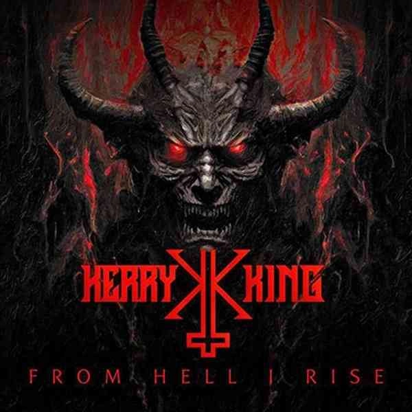KERRY KING / ケリー・キング / FROM HELL I RISE