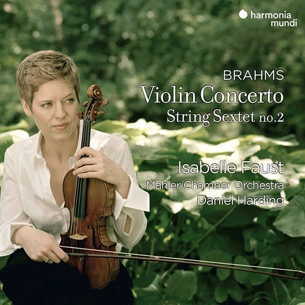 ISABELLE FAUST / イザベル・ファウスト / BRAHMS:VIOLIN CONCERTO/STRING SEXTET NO.2