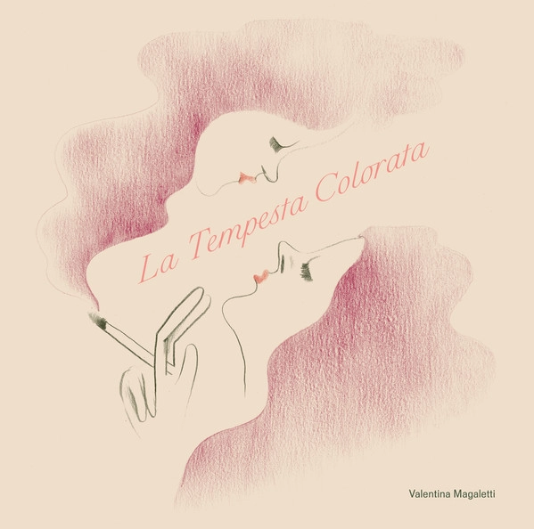 VALENTINA MAGALETTI / LA TEMPESTA COLORATA