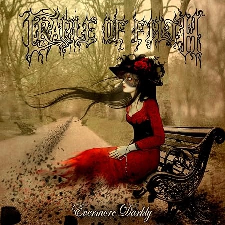 CRADLE OF FILTH / クレイドル・オブ・フィルス / EVERMORE DARKLY