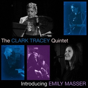 CLARK TRACEY / クラーク・トレイシー / イントロデューシング・エミリー・マッサー / INTRODUCING EMILY MASSER