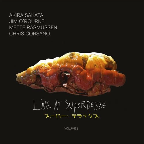 AKIRA SAKATA / 坂田明 / LIVE AT SUPERDELUXE VOLUME 1