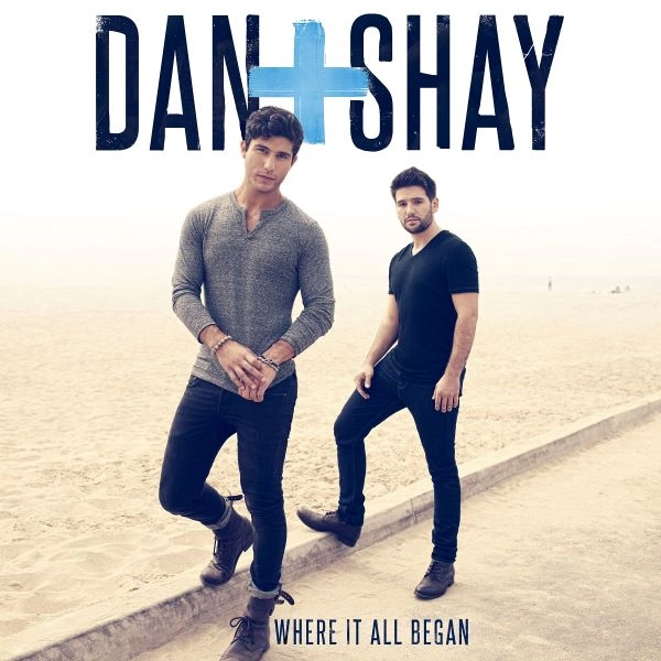 DAN + SHAY / ダン+シェイ / WHERE IT ALL BEGAN (10TH ANNIVERSARY) (LP)