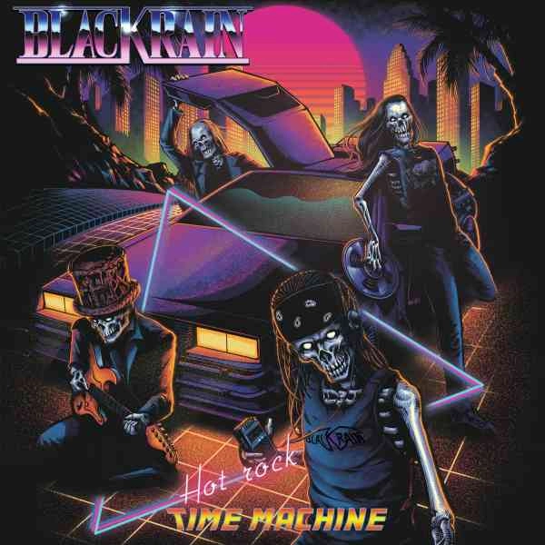BLACKRAIN / ブラックレイン / HOT ROCK TIME MACHINE