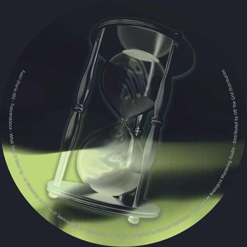 TRASCENDANCE / WHAT TIME IT WAS?