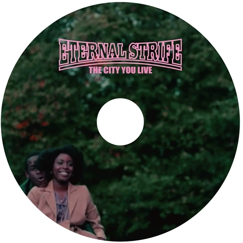 ETERNAL STRIFE / ETERNAL STRIFE (GRINGOOSE & DJ HOLIDAY) / THE CITY YOU LIVE（2024 REISSUE）