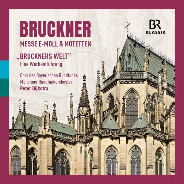 PETER DIJKSTRA / ペーター・ダイクストラ / BRUCKNER:MESSE/MOTETTEN