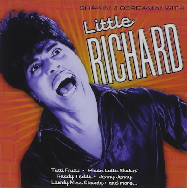 LITTLE RICHARD / リトル・リチャード / SHAKIN' & SCREAMIN' WITH