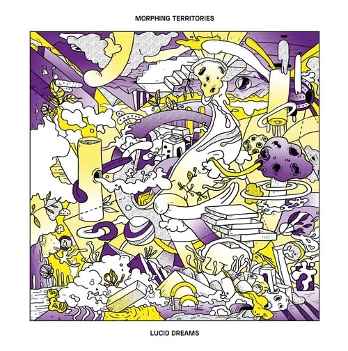 MORPHING TERRITORIES / LUCID DREAMS