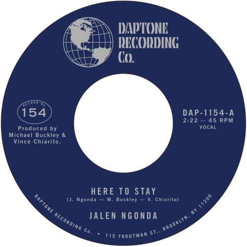 JALEN NGONDA / HERE TO STAY / IF YOU DON'T WANT MY LOVE
