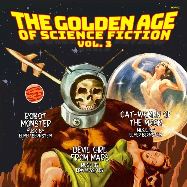 ELMER BERNSTEIN / エルマー・バーンスタイン / GOLDEN AGE OF SCIENCE FICTION VOL. 3