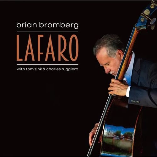 BRIAN BROMBERG / ブライアン・ブロンバーグ / LAFARO (LP)