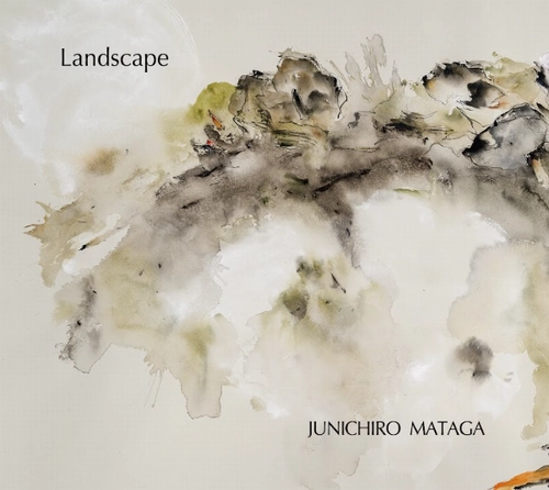 JUNICHIRO MATAGA / 又賀純一郎 / LANDSCAPE