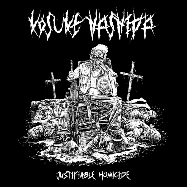 KOSUKE HASHIDA / JUSTIFIABLE HOMICIDE