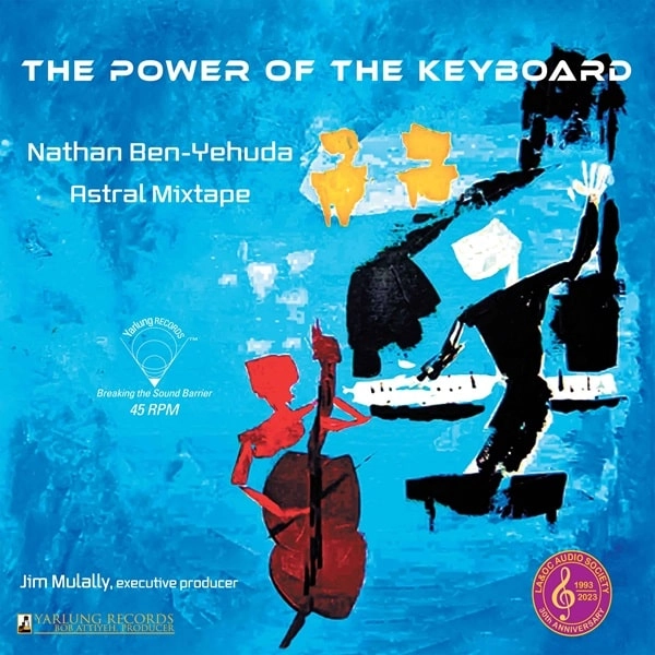 NATHAN BEN-YEHUDA / ネイサン・ベン=イェフダ / HAYN/SCULTHORPE/ASTRAL MIXTAPE:POWER OF THE KEYBOARD (LP)