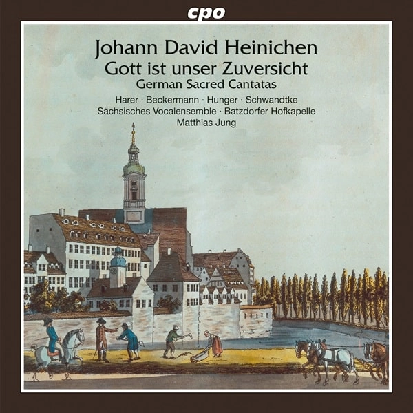 MATTHIAS JUNG / マティアス・ユング / HEINICHEN:GOTT IST UNSER ZUVERSICHT CANTATAS