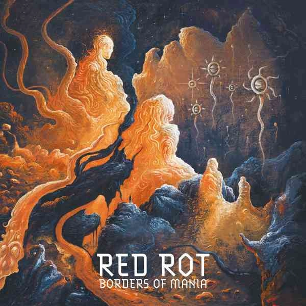 RED ROT / BORDERS OF MANIA (VINYL)