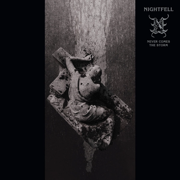 NIGHTFELL / NEVER COMES THE STORM