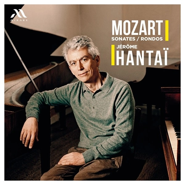 JEROME HANTAI / ジェローム・アンタイ / MOZART:SONATES AND RONDOS