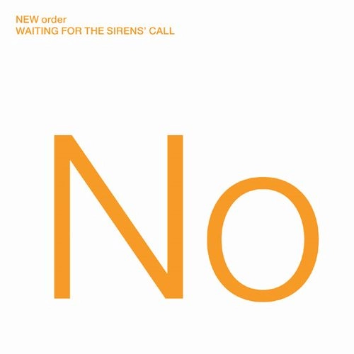 NEW ORDER / ニュー・オーダー / ウェイティング･フォー･ザ･サイレンズ･コール