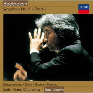 SEIJI OZAWA / 小澤征爾 / BEETHOVEN: SYMPHONY NO. 9 CHORAL / ベートーヴェン:交響曲第9番 ≪合唱≫