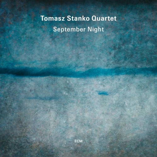 TOMASZ STANKO / トーマス・スタンコ / セプテンバー・ナイト(SHM-CD) / SEPTEMBER NIGHT