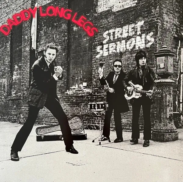 DADDY LONG LEGS / STREET SERMONS