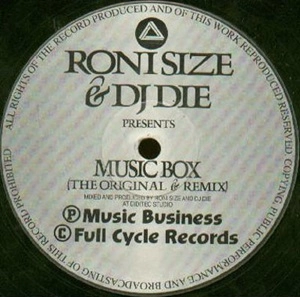RONI SIZE & DJ DIE / MUSIC BOX (THE ORIGINAL & REMIX)