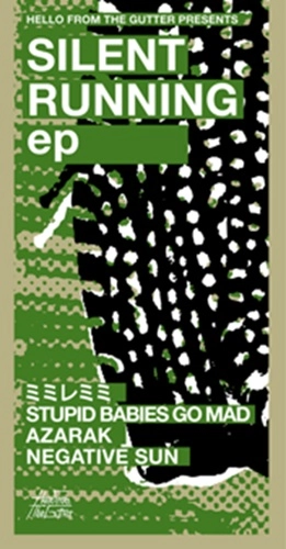V.A. (HELLO FROM THE GUTTER) / SILENT RUNNING ep