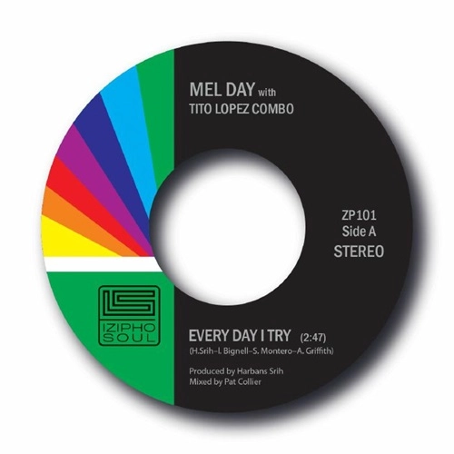 MEL DAY WITH TITO LOPEZ COMBO / EVERY DAY I TRY / BABY GIRL