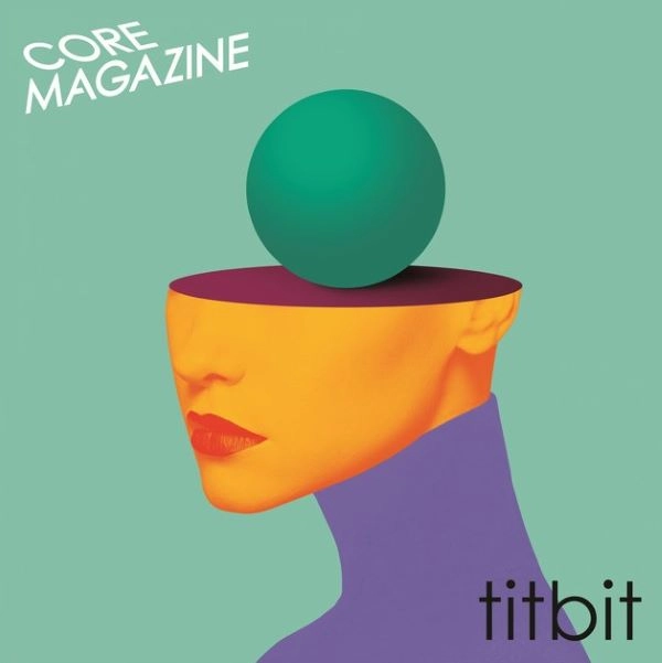 COREMAGAZINE / TITBIT (EP)